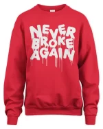 never broke again drip sweatshirt red