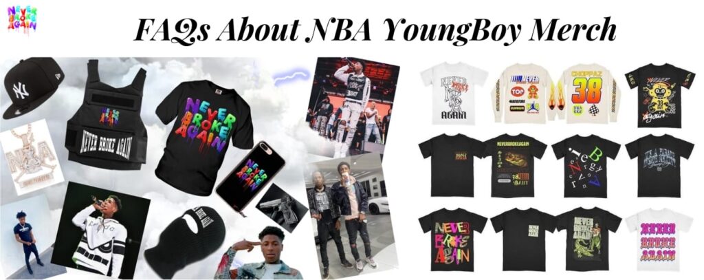 FAQs About NBA YoungBoy Merch